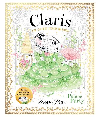 Claris: Palace Party: Claris #5: Volume 5 by Megan Hess
