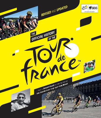 The Official History of the Tour de France: Revised and Updated (2023) book