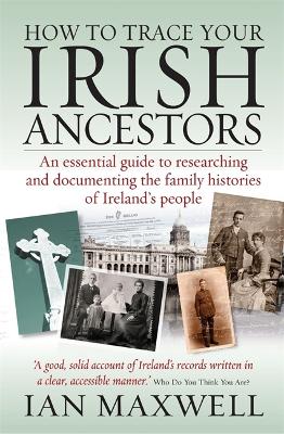 How to Trace Your Irish Ancestors 2nd Edition book