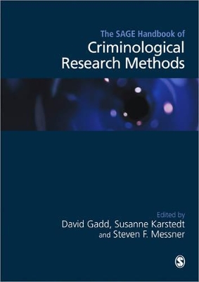 SAGE Handbook of Criminological Research Methods by David Gadd