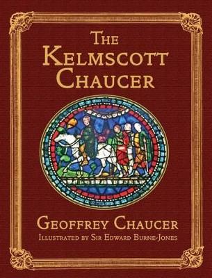 Kelmscott Chaucer by Geoffrey Chaucer