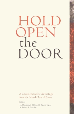 Hold Open the Door: Commemorative Anthology from the Ireland Chair of Poetry book