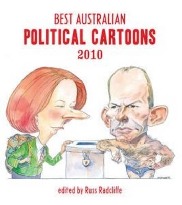 Best Australian Political Cartoons 2010 book