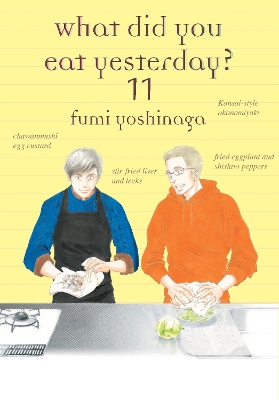 What Did You Eat Yesterday ? Volume 11 book