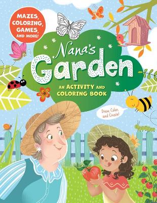 Nana's Garden: An Activity and Coloring Book book