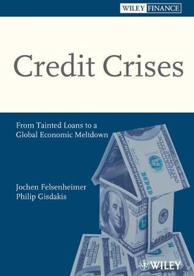 Credit Crises by Jochen Felsenheimer