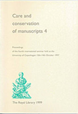 Care and Conservation of Manuscripts book