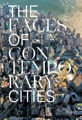 The Faces of Contemporary Cities book