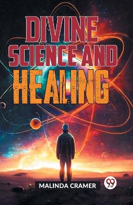 Divine Science and Healing book