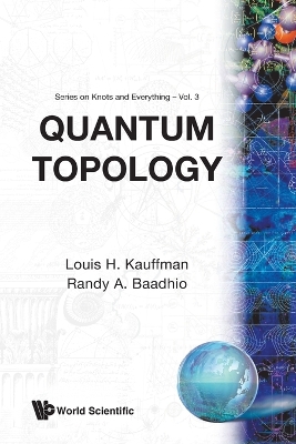 Quantum Topology by Louis H Kauffman