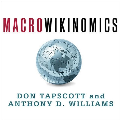 Macrowikinomics: Rebooting Business and the World book