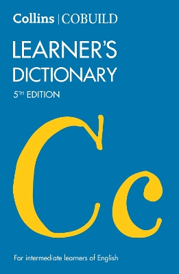 Collins COBUILD Learner’s Dictionary (Collins COBUILD Dictionaries for Learners) book