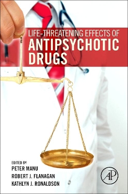 Life-Threatening Effects of Antipsychotic Drugs book