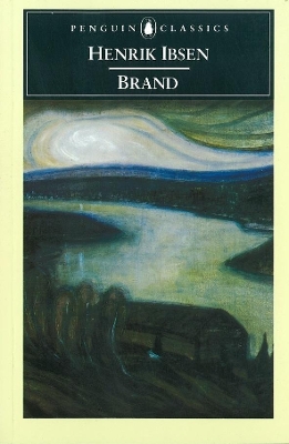 Brand by Henrik Ibsen