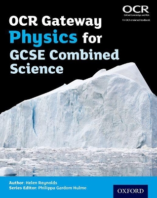 OCR Gateway Physics for GCSE Combined Science Student Book book