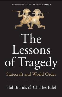 The Lessons of Tragedy: Statecraft and World Order book