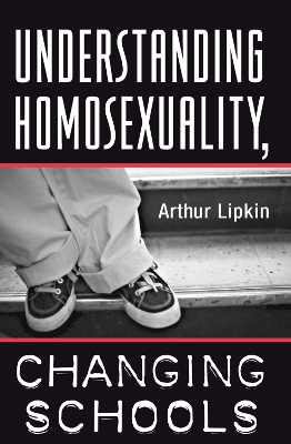 Understanding Homosexuality, Changing Schools book