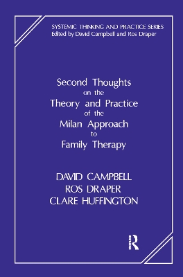 Second Thoughts on the Theory and Practice of the Milan Approach to Family Therapy book