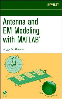 Antenna and EM Modeling with Matlab book