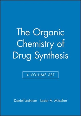 Organic Chemistry of Drug Synthesis book