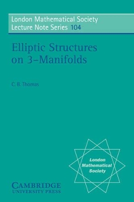 Elliptic Structures on 3-Manifolds book