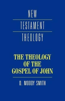 Theology of the Gospel of John book