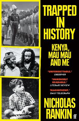 Trapped in History: Kenya, Mau Mau and Me book