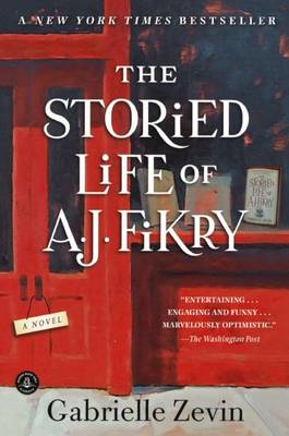 The Storied Life of A. J. Fikry by Gabrielle Zevin