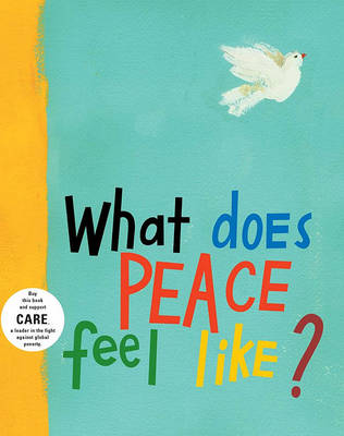 What Does Peace Feel Like? book
