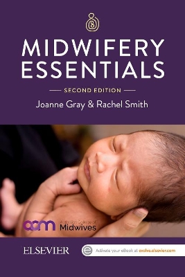 Midwifery Essentials by Joanne Gray