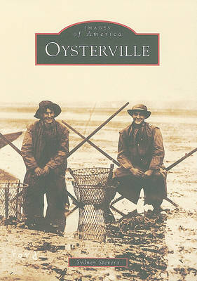 Oysterville by Sydney Stevens