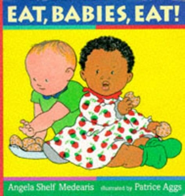 Eat, Babies, Eat book