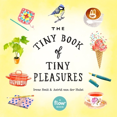 Tiny Book of Tiny Pleasures book