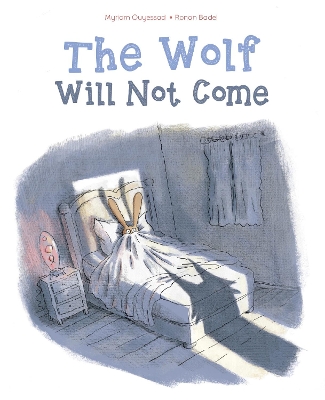 The Wolf Will Not Come by Myriam Ouyessad