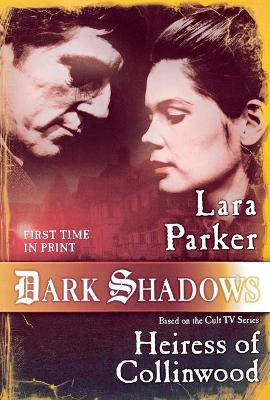 Dark Shadows: Heiress of Collinwood book