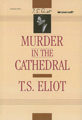 Murder in the Cathedral by T. S. Eliot