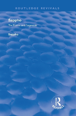 Revival: Sappho - Poems and Fragments (1926) by Sappho