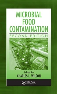 Microbial Food Contamination by Charles L. Wilson Ph.D.