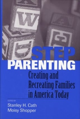 Stepparenting by Stanley H. Cath