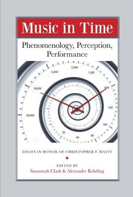 Music in Time - Phenomenology, Perception, Performance book