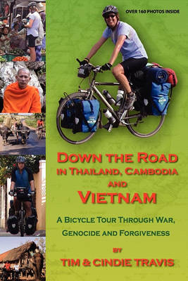 Down The Road In Thailand, Cambodia And Vietnam book