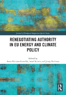 Renegotiating Authority in EU Energy and Climate Policy by Anna Herranz-Surrallés