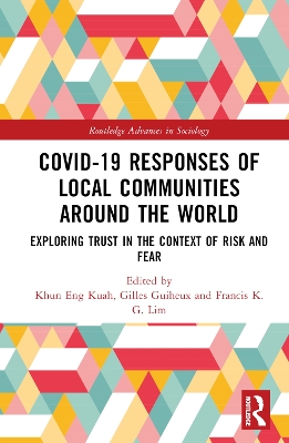 Covid-19 Responses of Local Communities around the World: Exploring Trust in the Context of Risk and Fear book