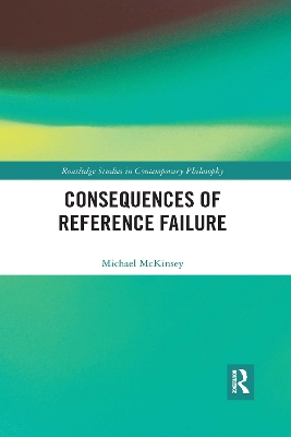 Consequences of Reference Failure by Michael McKinsey