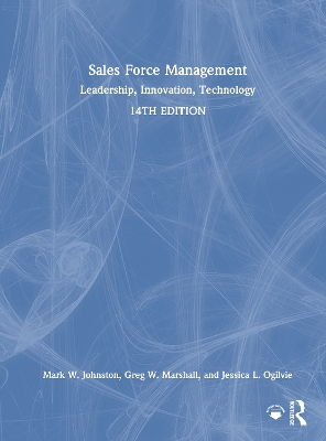 Sales Force Management: Leadership, Innovation, Technology book