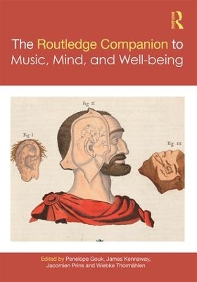 The Routledge Companion to Music, Mind, and Well-being book