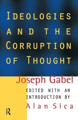 Ideologies and the Corruption of Thought book