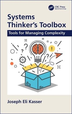 Systems Thinker's Toolbox: Tools for Managing Complexity book