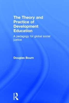 Theory and Practice of Development Education book