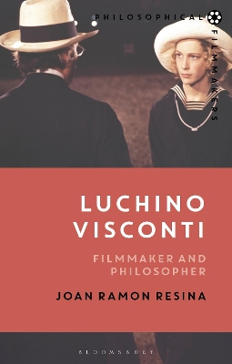 Luchino Visconti: Filmmaker and Philosopher book